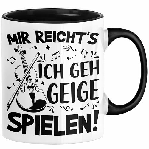 Trendation - Geigenspieler Geschenk Tasse Geigenspielerin Kaffee-Becher Geigen Spruch Mir Reichts Ich Geh Geige Spielen (Schwarz)