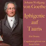 Iphigenie auf Tauris: Ein Drama