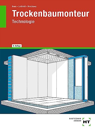 Trockenbaumonteur: Technologie