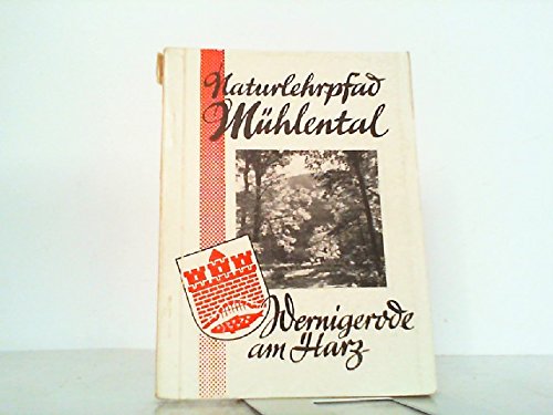 Naturlehrpfad Mühlental Wernigerode.