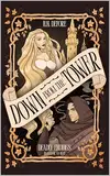 Down from the Tower (Deadly Endings Book 1) (English Edition)