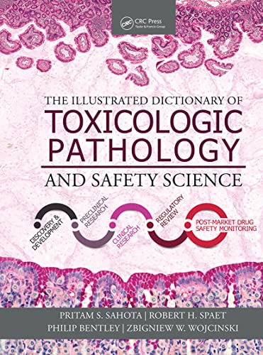 The Illustrated Dictionary of Toxicologic Pathology and Safety Science