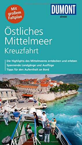 DuMont direkt Reiseführer Östliches Mittelmeer Kreuzfahrt: Mit großem Faltplan