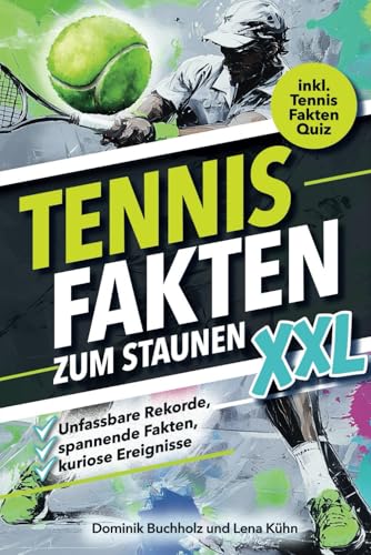 Tennis Fakten zum Staunen XXL: Unfassbare Rekorde und kuriose Ereignisse mit Spaßfaktor