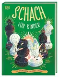 Schach für Kinder: Die Grundlagen vom Profi erklärt. Unterhaltsame Einführung in den beliebten Spieleklassiker. Für Kinder ab 8 Jahren