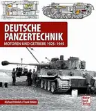 Deutsche Panzertechnik: Motoren und Getriebe 1925-1945