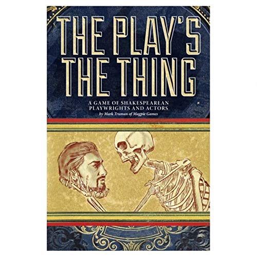 The Play's the Thing