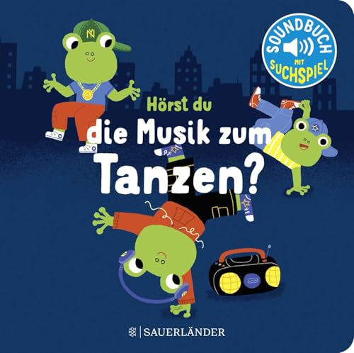 Hörst du die Musik zum Tanzen?: Soundbuch | Pappbilderbuch mit Liedern zum Tanzen │ Schönes Geschenk für Babys und Kleinkinder ab 18 Monaten (Spielbuch mit Geräuschen)