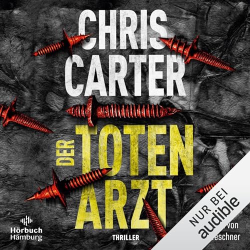 Der Totenarzt: Hunter und Garcia Thriller 13