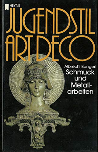Jugendstil / Art deco III. Schmuck und Metallarbeiten.