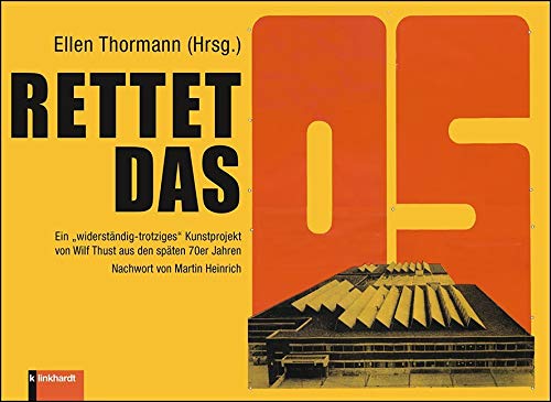 Rettet das OS: Ein "widerständig-trotziges" Kunstprojekt von Wilf Thust aus den späten 70er Jahren. Nachwort von Martin Heinrich: Ein ... 70er Jahren. Nachwort von Martin Heinrich