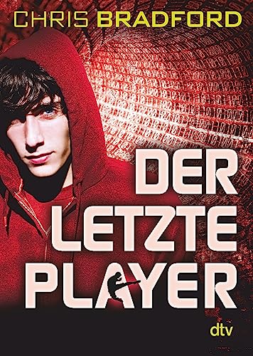 Der letzte Player: Rasanter Cyberthriller ab 12 (Das letzte Level-Reihe, Band 2)