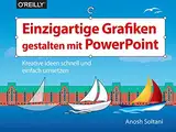 Einzigartige Grafiken gestalten mit PowerPoint: Kreative Ideen schnell und einfach umsetzen (Querformater)