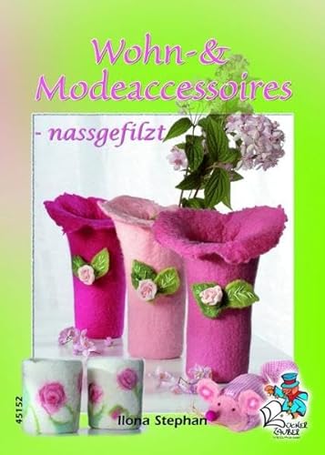 Wohn- und Modeaccessoires - naßgefilzt
