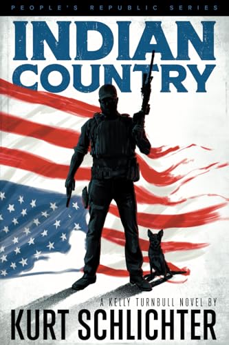 Indian Country (Kelly Turnbull/PEOPLE'S REPUBLIC, Band 2)