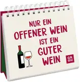 Nur ein offener Wein ist ein guter Wein: Witziges Geschenk für Weinliebhaber