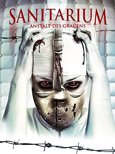 Sanitarium - Anstalt des Grauens