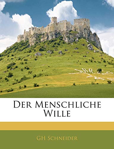 Der Menschliche Wille