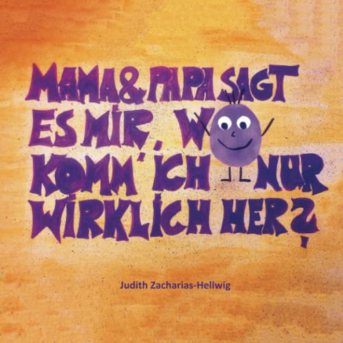 Mama & Papa, sagt es mir, wo komm' ich nur wirklich her?: Geschichte zum Thema doppelte Elternschaft bei Adoption und Pflegekontext