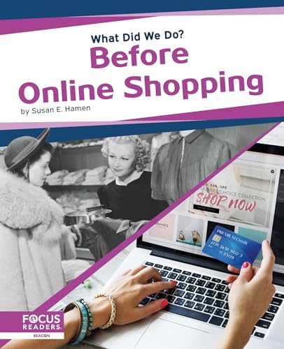 Before Online Shopping (What Did We Do?)