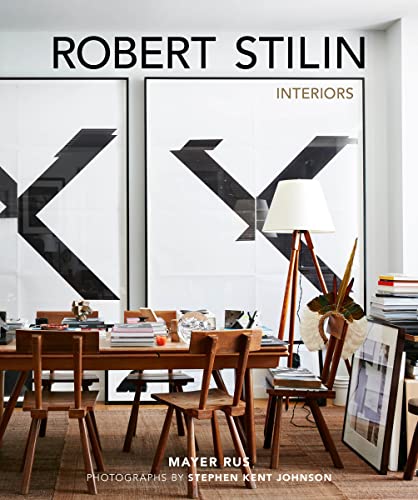 Robert Stilin: Interiors