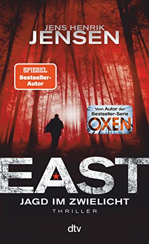 EAST. Jagd im Zwielicht: Thriller (Ein Fall für Jan Jordi Kazanski, Band 3)