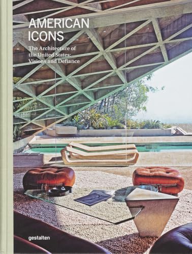 American Icons: The Architecture of the United States: Visions and Defiance