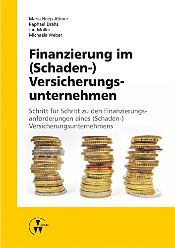 Finanzierung im (Schaden-) Versicherungsunternehmen