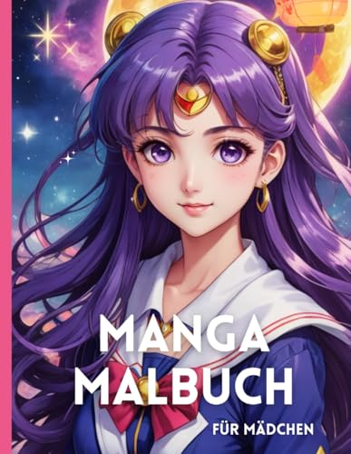 Manga Malbuch für Mädchen: ab 10 Jahren | Kreativität und Entspannung Ausmalbuch | Großformat A4 | 50+ Malvorlagen