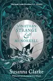 Jonathan Strange & Mr Norrell: A Novel