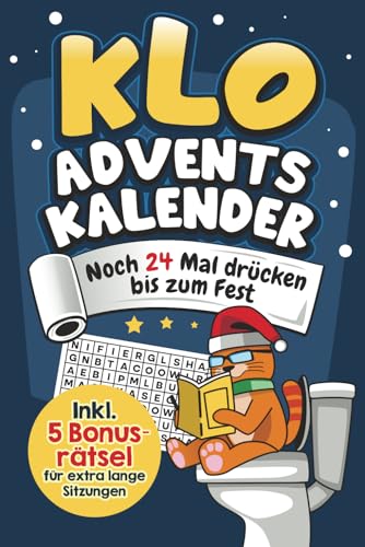 Klo Adventskalender - Noch 24 Mal drücken bis zum Fest - Täglich rätseln, Spaß haben und entspannen. Perfektes Geschenk für Männer und Frauen - Inkl. 5 Bonusrätsel für extra lange Sitzungen