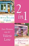 Valerie Lane - Der kleine Teeladen zum Glück / Die Chocolaterie der Träume: Zwei Romane in einem Band - Mit exklusivem Bonusmaterial (Valerie Lane – Doppelband 1)