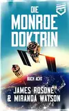 Die Monroe Doktrin: Buch Acht