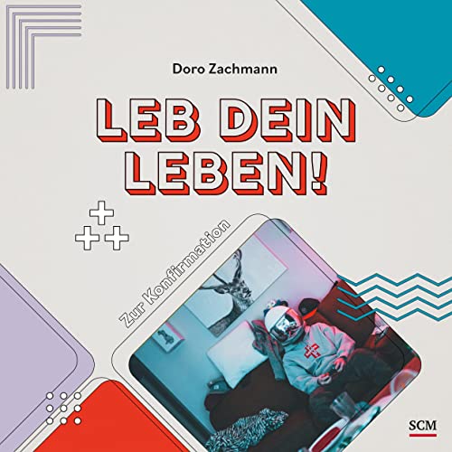 Leb dein Leben! Für Jungs: Zur Konfirmation