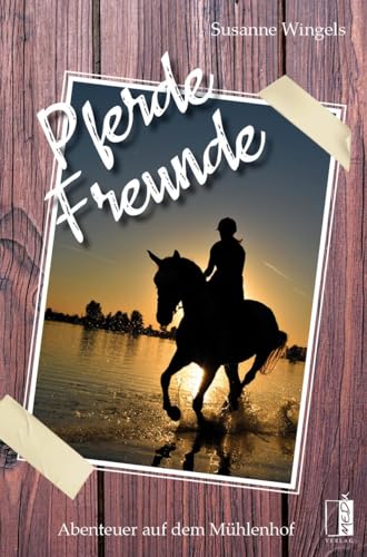 PferdeFreunde: Abenteuer auf dem Mühlenhof