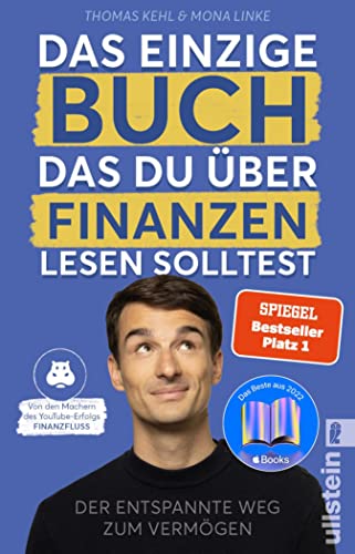 Das einzige Buch, das Du über Finanzen lesen solltest: Der entspannte Weg zum Vermögen – Von den Machern des YouTube-Erfolgs "Finanzfluss" | Ratgeber für Geldanlage an der Börse mit ETF & Aktien