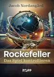 Rockefeller – Das Spiel kontrollieren