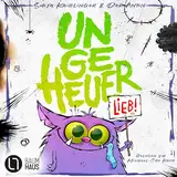 Ungeheuer lieb: Ungeheuer lieb 1