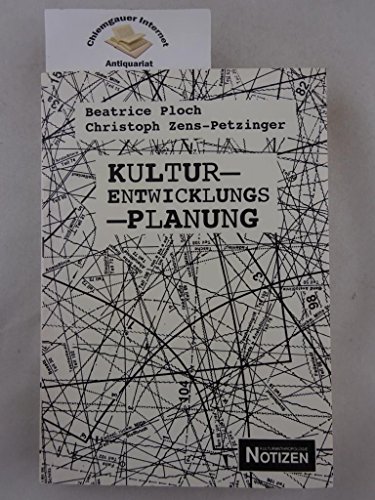 Kulturentwicklungsplanung für eine Kleinstadt: Analyse - Bewertung - Konzept. Ein kulturanthropologischer Vorschlag für Bad Nauheim (Kulturanthropologie Notizen)