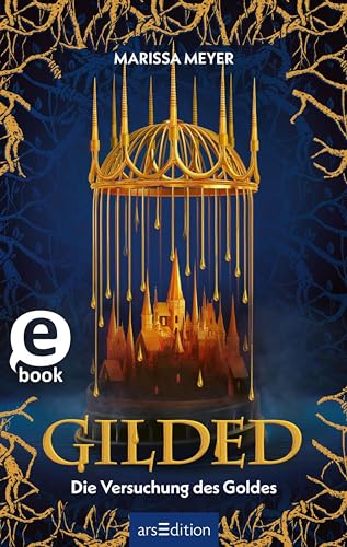 Gilded – Die Versuchung des Goldes (Gilded 1)