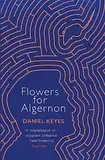 Flowers For Algernon: A Modern Literary Classic