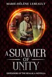 A Summer of Unity: A Clean Fantasy Romance Novella (Defenders of the Realm Book 11) (English Edition)