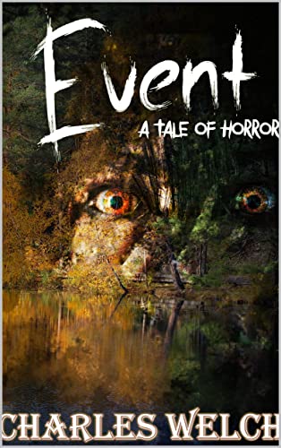 Event: A Dystopian Apocalyptic Horror Novel (English Edition)
