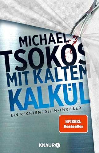 Mit kaltem Kalkül: Ein Rechtsmedizin-Thriller (Die Sabine Yao-Reihe 2)