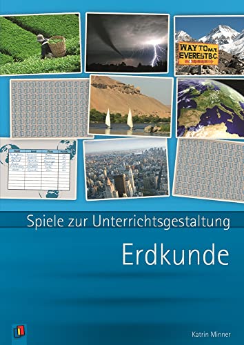 Erdkunde: 5.-10. Klasse (Spiele zur Unterrichtsgestaltung)