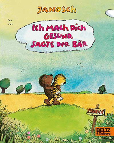 Ich mach dich gesund, sagte der Bär: Vierfarbiges Pappbilderbuch