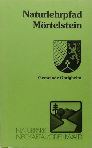 Naturlehrpfad Mörtelstein.