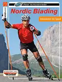 Nordic Blading: Inlineskaten mit Speed