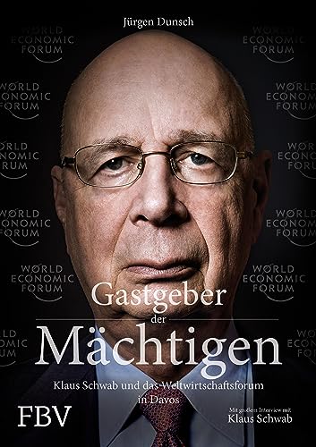 Gastgeber der Mächtigen: Klaus Schwab und das Weltwirtschaftsforum