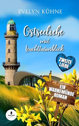 Ostseeliebe mit Leuchtturmblick: Zweite Liebe